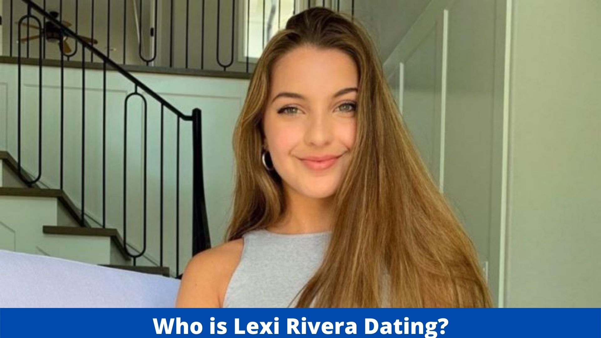 Who is Lexi Rivera Dating?