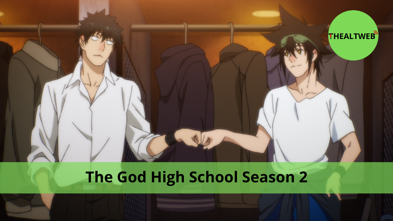 The God Of High School Season 2 - Release Date Confirmed in 2022