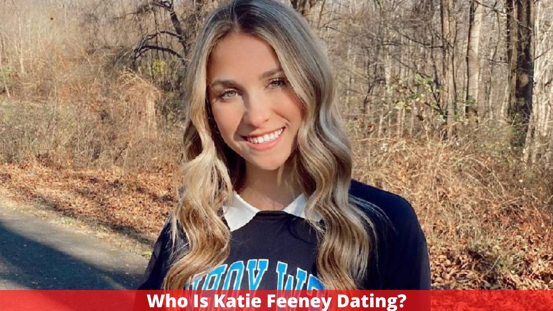 Who Is Katie Feeney Dating? Are Katie Feeney And Sean Still Together Or Did They End Thing?