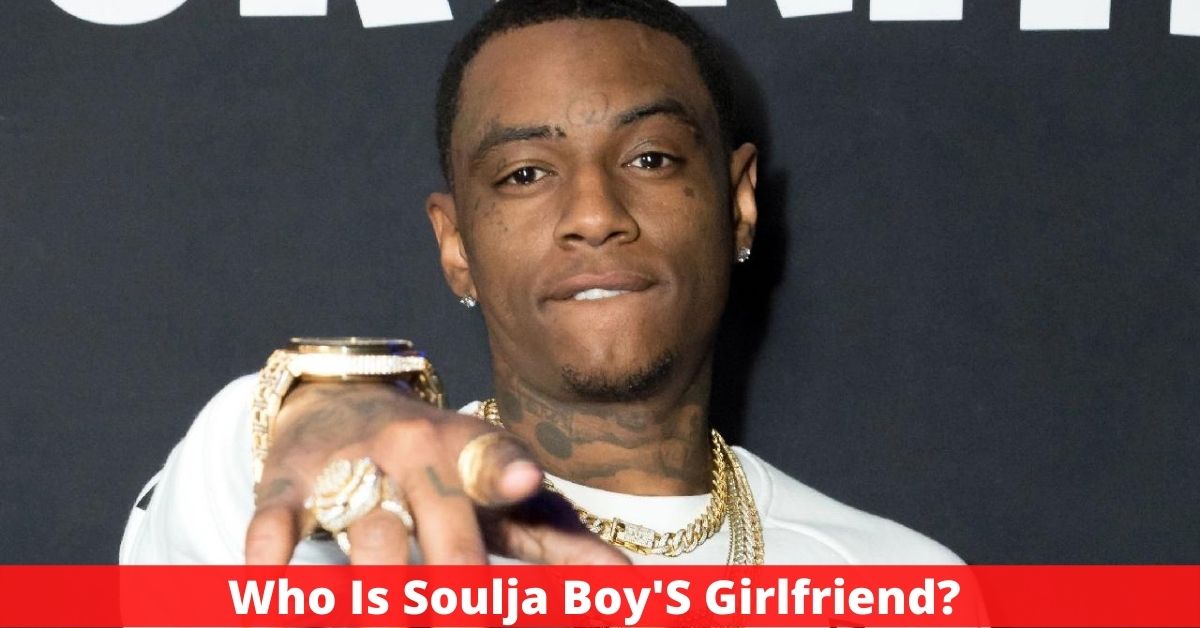 Who Is Soulja Boy'S Girlfriend? Soulja Boy Confirms He's Going To Be a father
