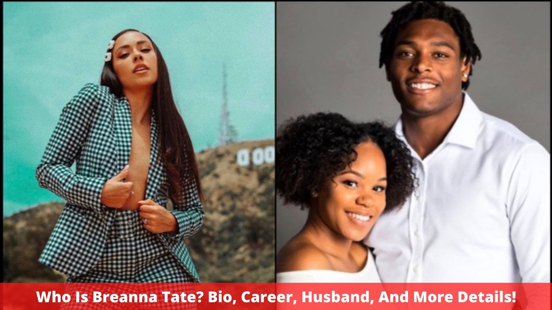 Who Is Breanna Tate? Bio, Career, Husband, And More Details!