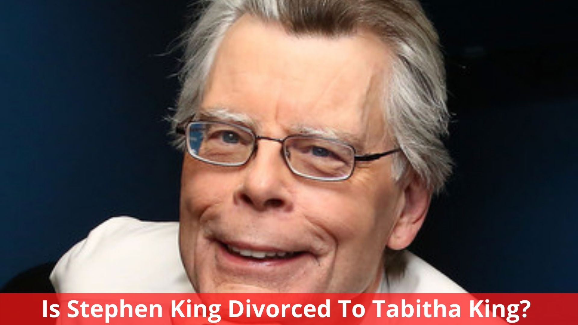 Is Stephen King Divorced To Tabitha King? Everything We Know!