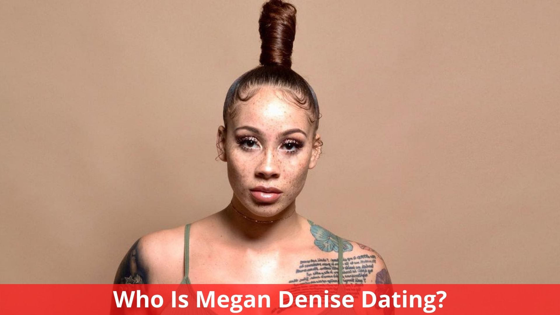 Who Is Megan Denise Dating? Everything You Need To Know!