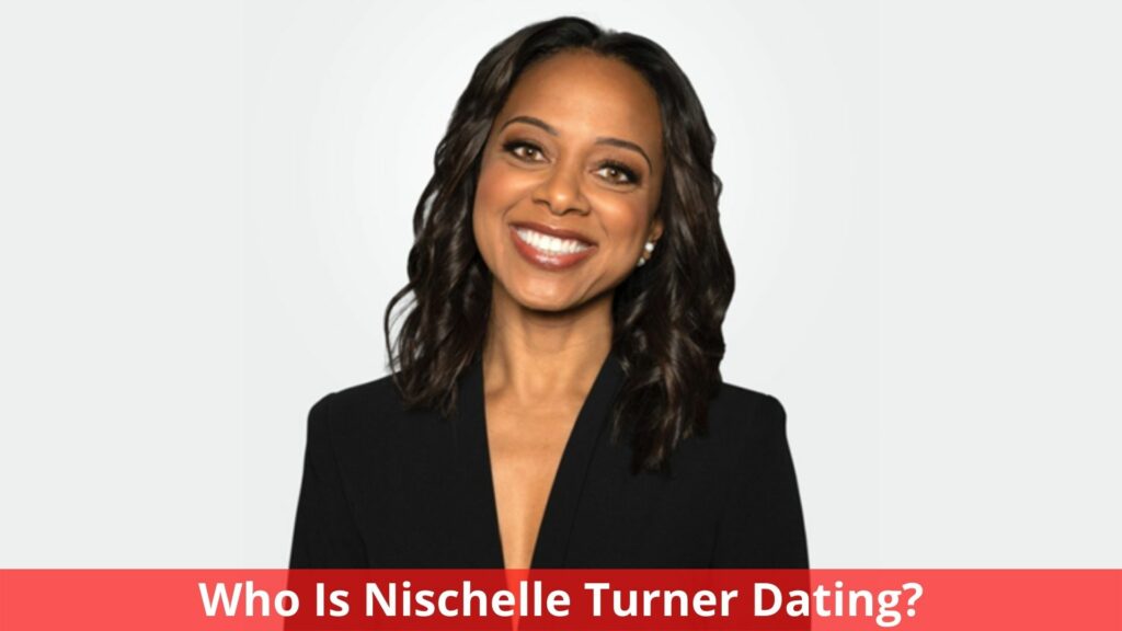 Who Is Nischelle Turner Dating? Everything We Know!