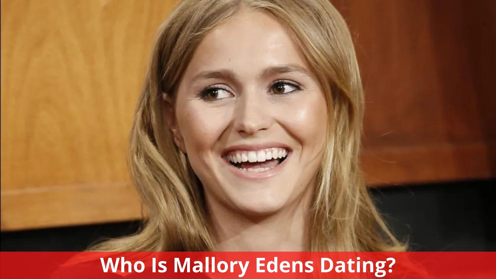 Who Is Mallory Edens Dating? Everything We Know!