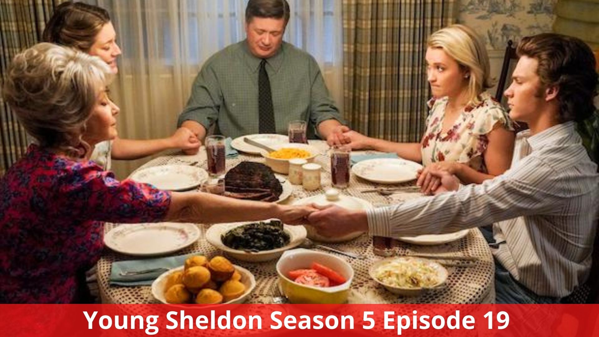 Young Sheldon Season 5 Episode 19 - Everything We Know!
