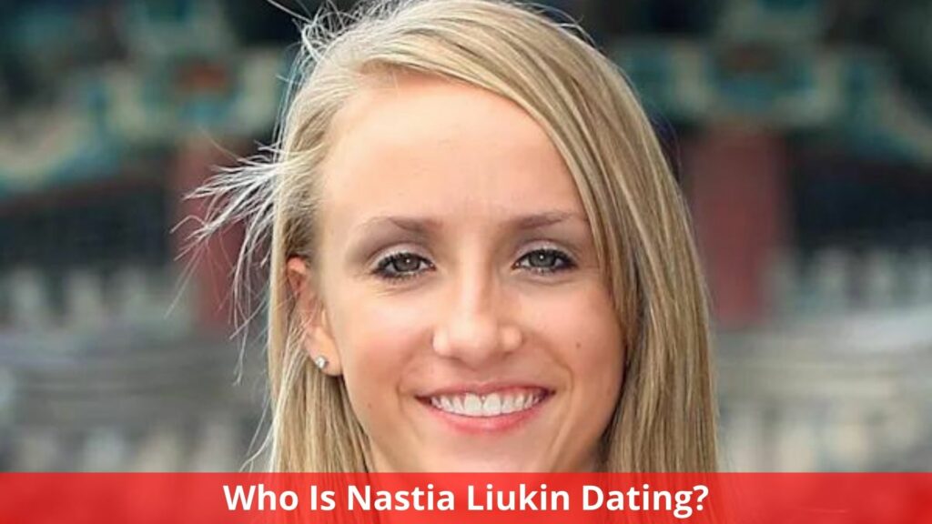 Who Is Nastia Liukin Dating? Everything We Know!