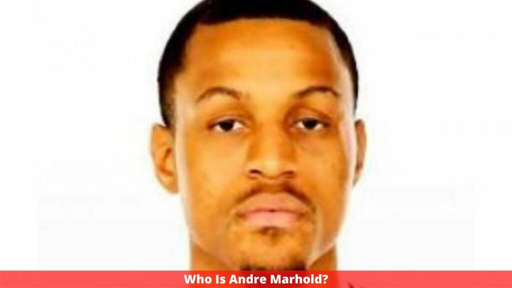 Who Is Andre Marhold?