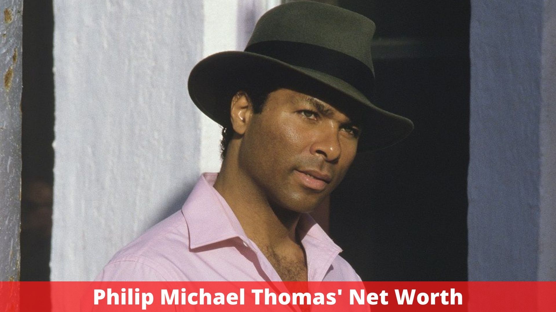 What Is Philip Michael Thomas' Net Worth? Complete Information!