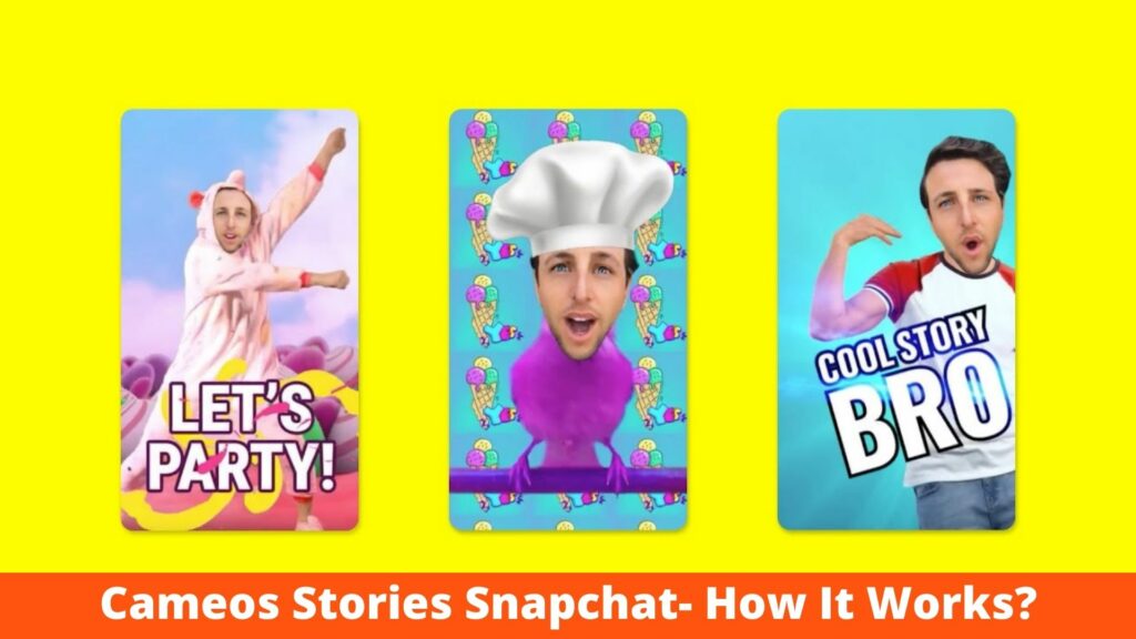 Cameos Stories Snapchat- How It Works?