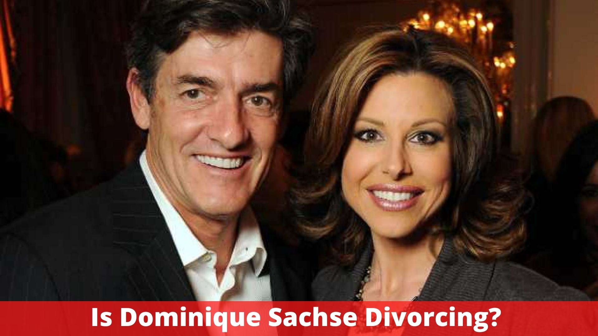 Is Dominique Sachse Divorcing?