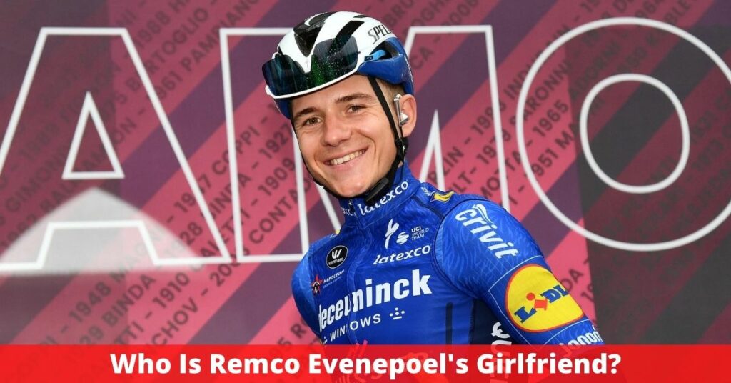 Who Is Remco Evenepoel's Girlfriend?