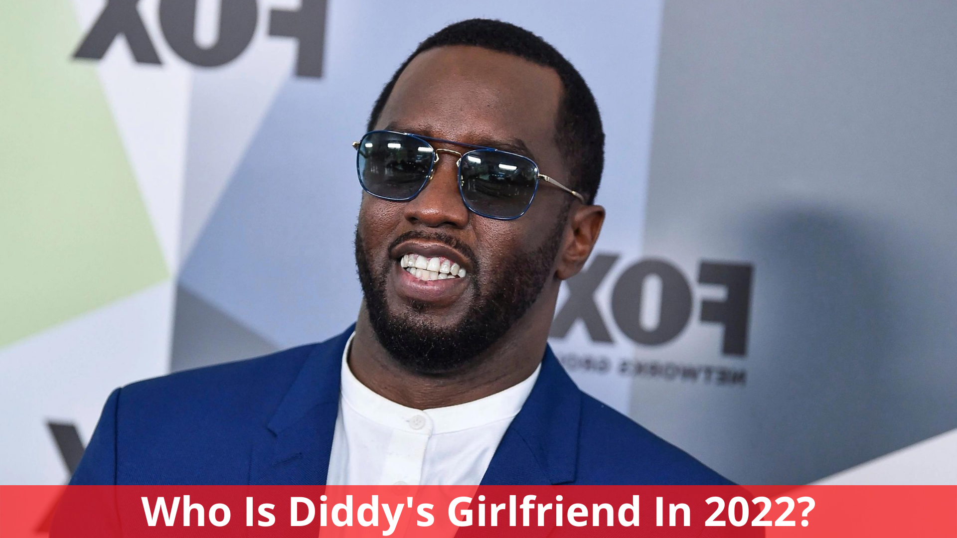Who Is Diddy's Girlfriend In 2022? Everything You Need To Know!