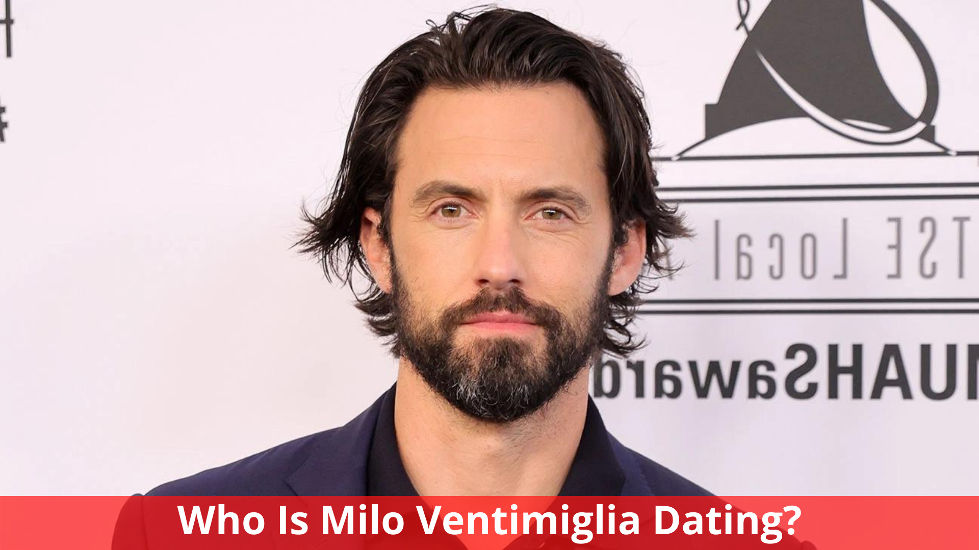 Who Is Milo Ventimiglia Dating? All We Know!