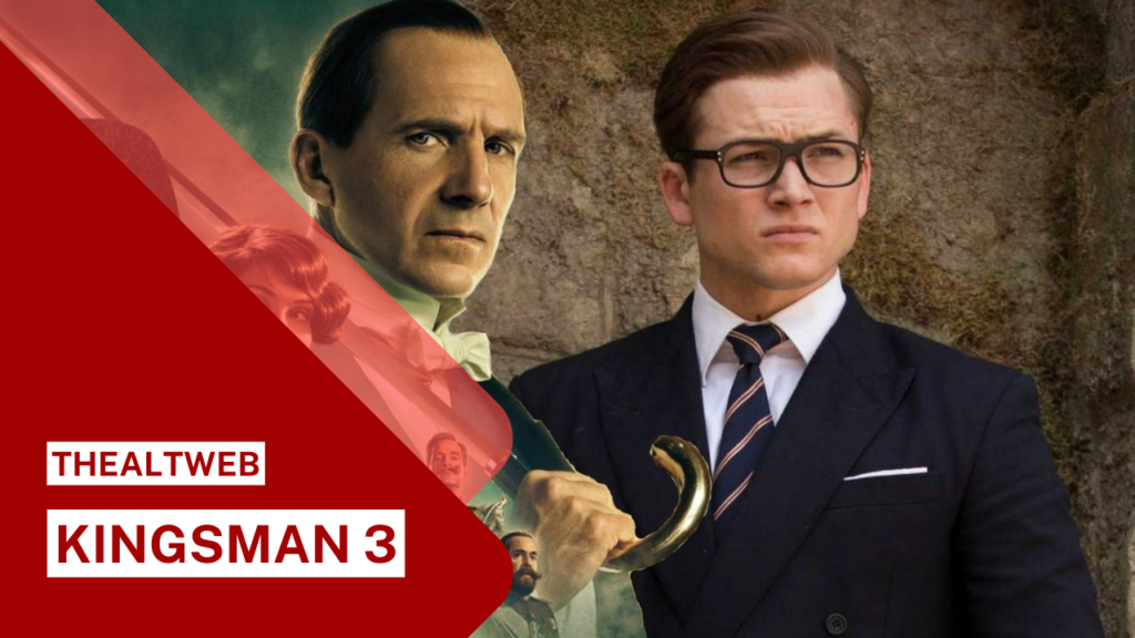 Kingsman 3 - Latest Updates on Release Date, Cast, Plot, and More!