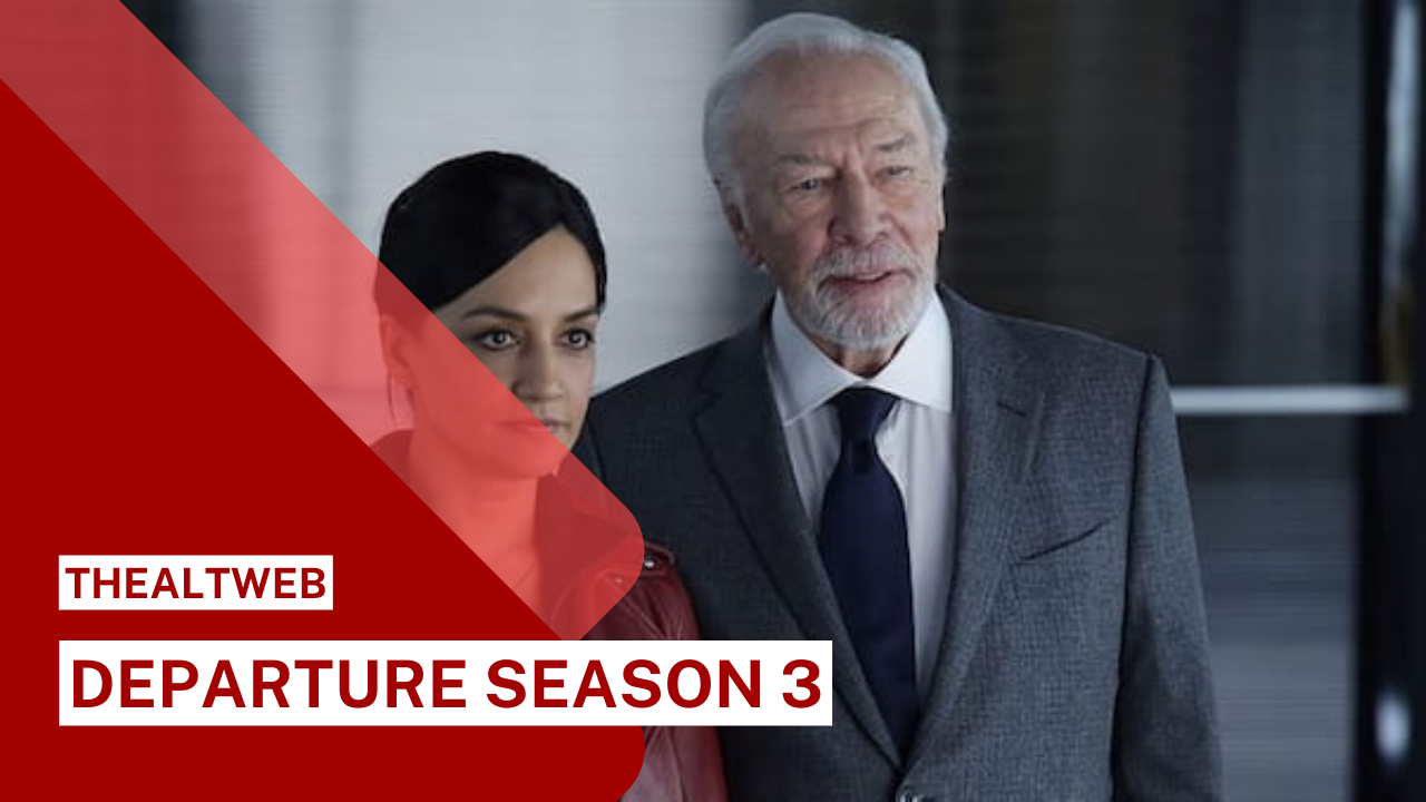 Departure Season 3 - Latest Updates on Release Date, Cast, Plot in 2022