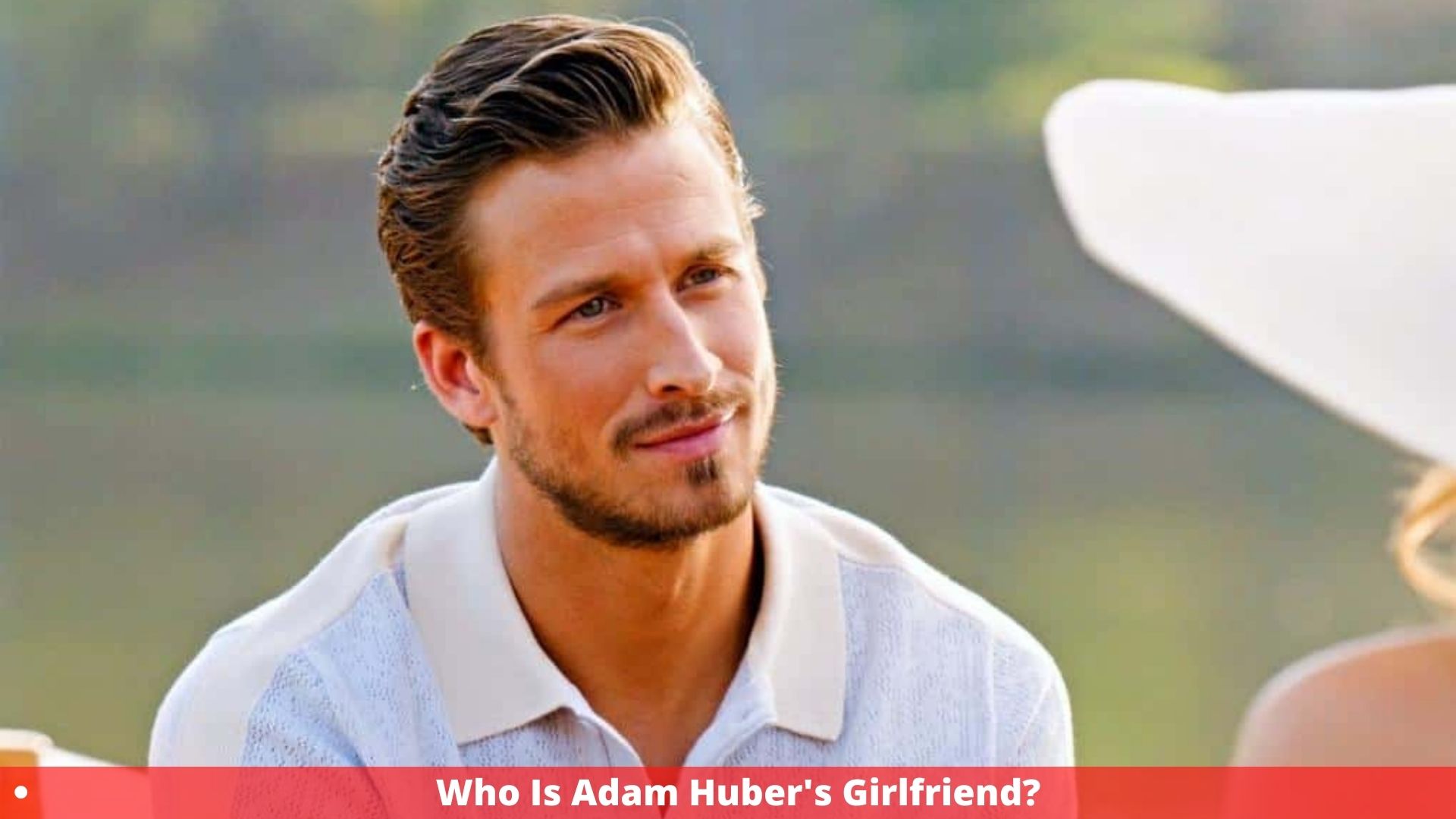 Who Is Adam Huber's Girlfriend? Everything We Know!