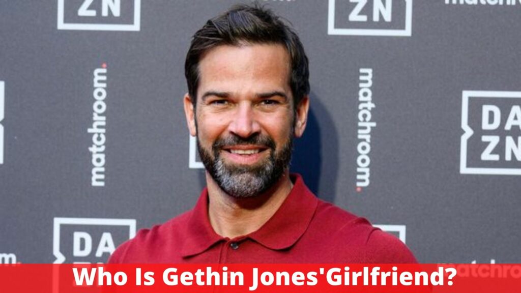 Who Is Gethin Jones'Girlfriend?