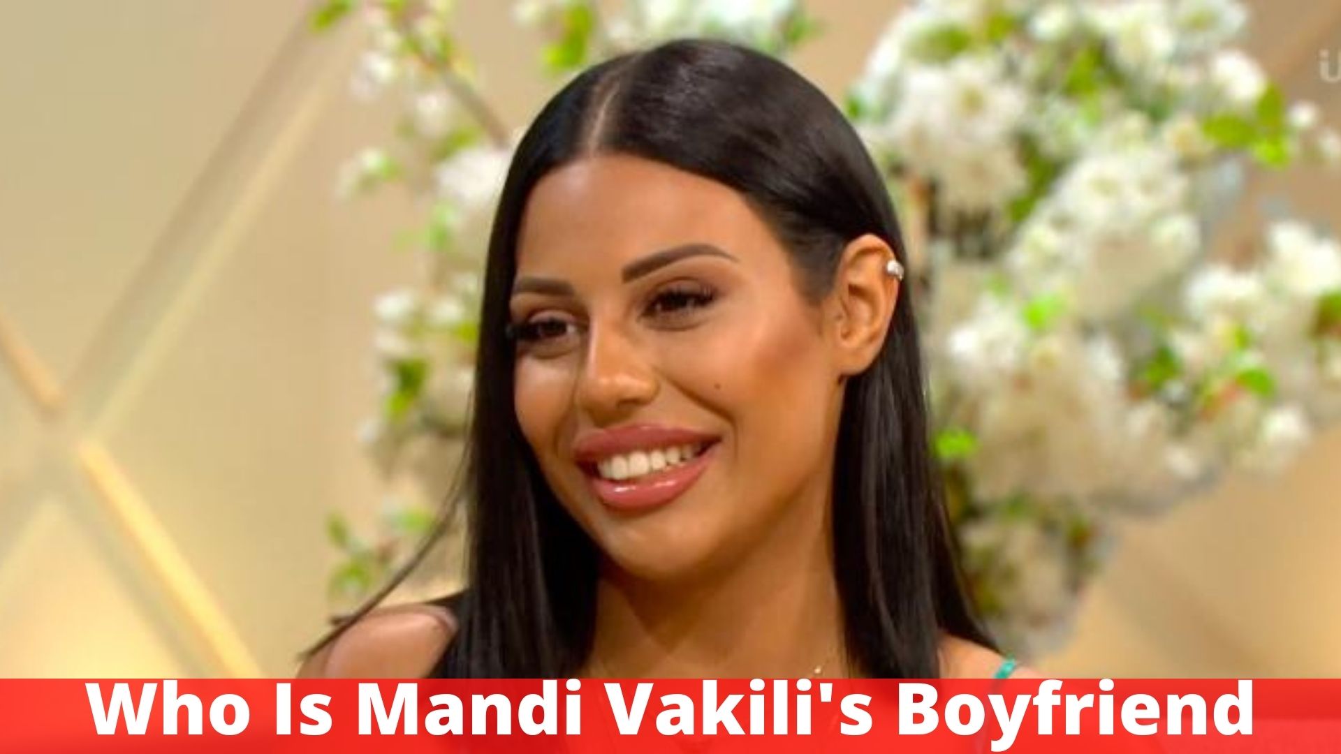 Who Is Mandi Vakili's Boyfriend