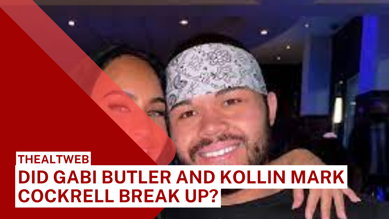 Did Gabi Butler And Kollin Mark Cockrell Break Up? Know More about his Dating Life!