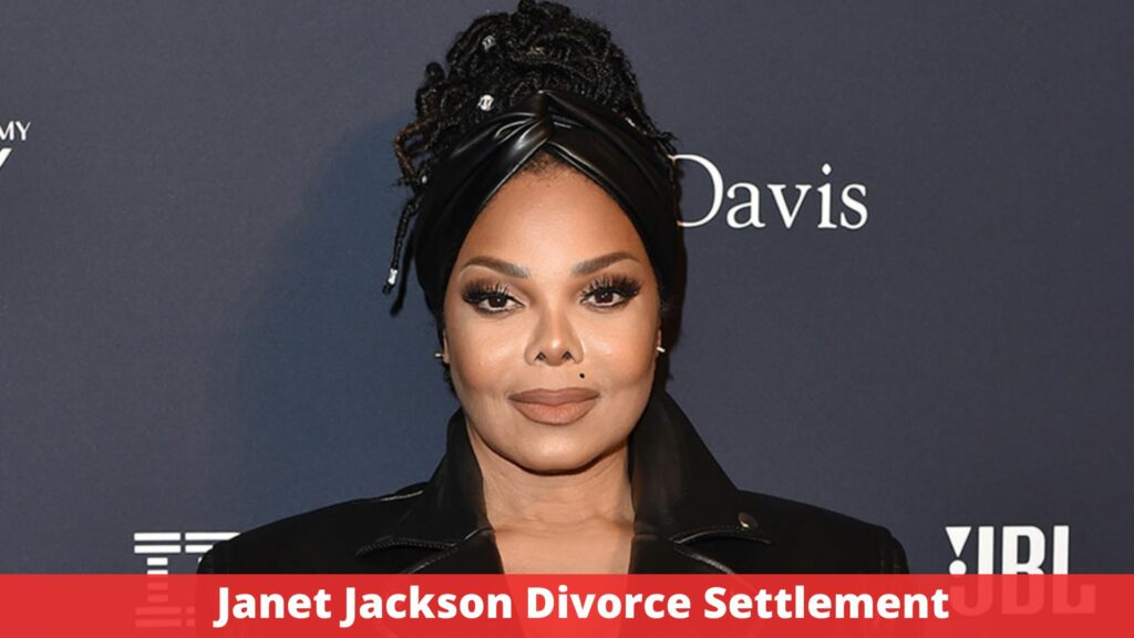 Janet Jackson Divorce Settlement