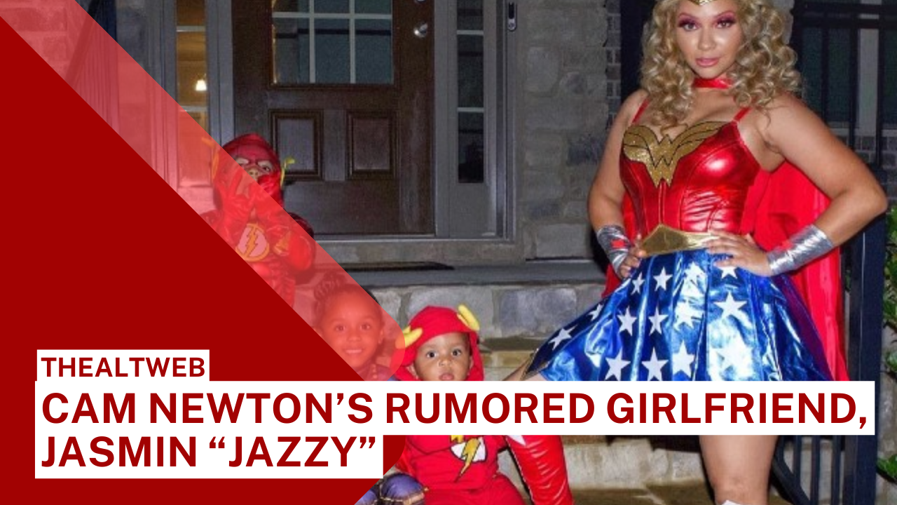 Cam Newton’s Rumored Girlfriend, Jasmin “Jazzy”