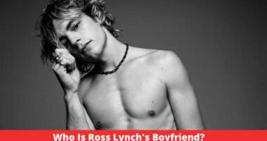 Who Is Ross Lynch's Boyfriend?