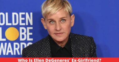 Who Is Ellen DeGeneres' Ex-Girlfriend?