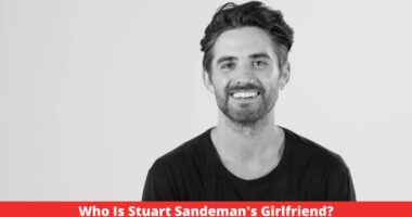 Who Is Stuart Sandeman's Girlfriend?