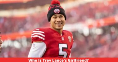 Who Is Trey Lance's Girlfriend?