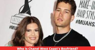 Who Is Chanel West Coast's Boyfriend?