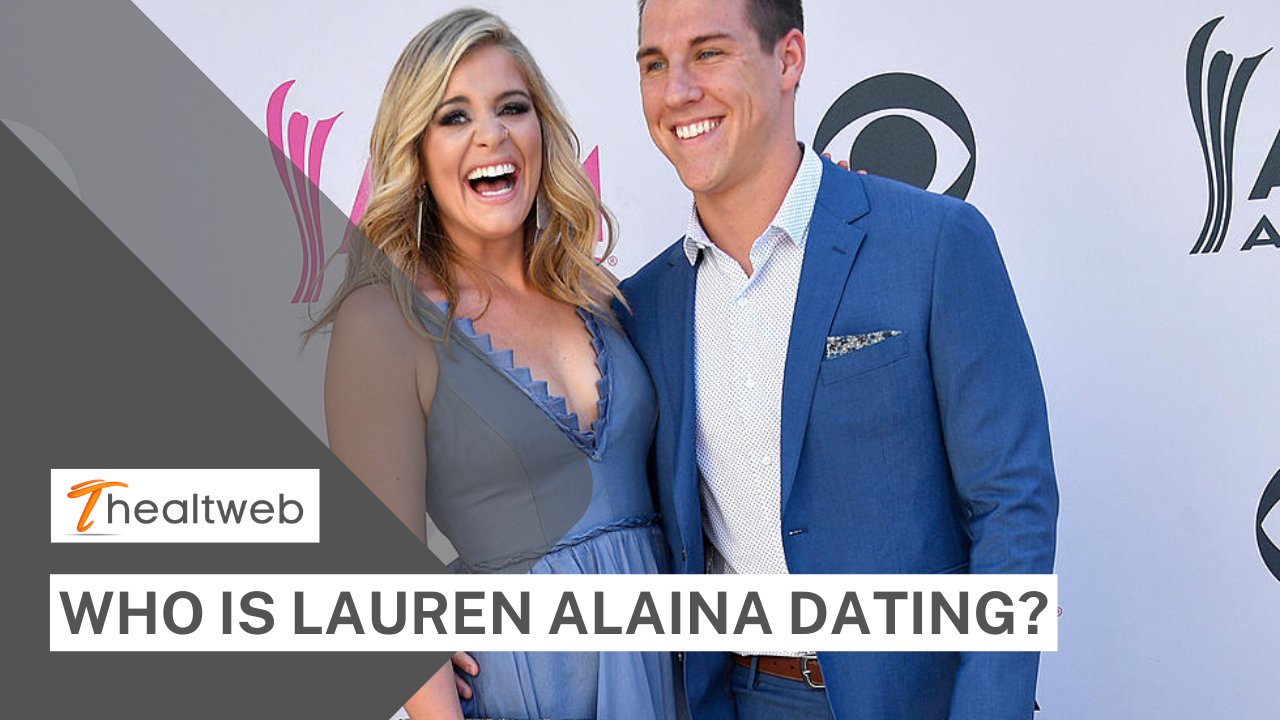 Who is Lauren Alaina dating?