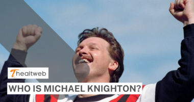 Who is Michael Knighton? Know About his Net Worth, Age, Biography, and More!