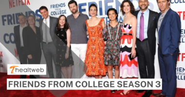 Friends From College season 3 - EXPLAINED!