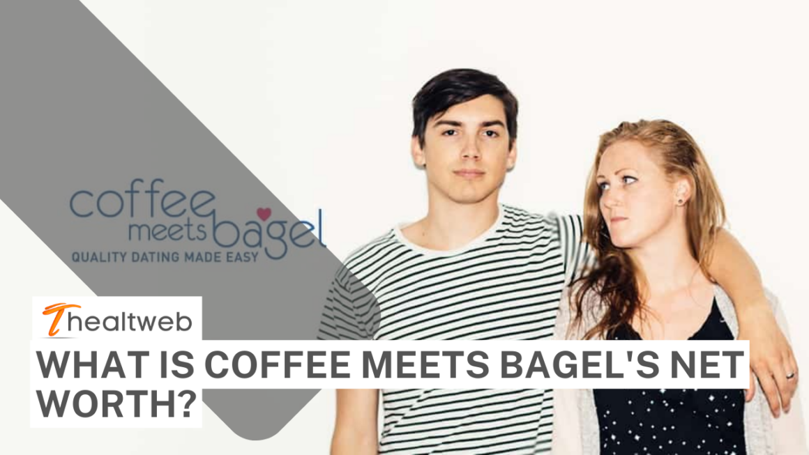 What is Coffee Meets Bagel's Net Worth? Complete Details! TheAltWeb