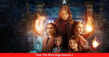 Fate: The Winx Saga Season 2 - Complete Details!