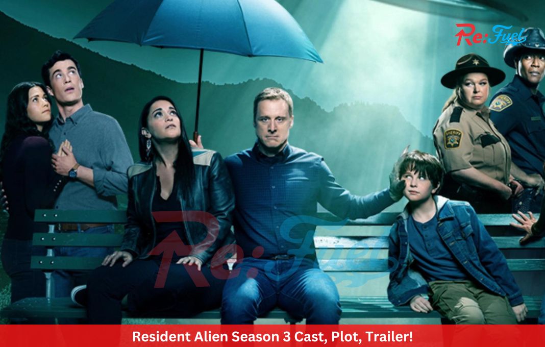 Resident Alien Season 3 Cast, Plot, Trailer!