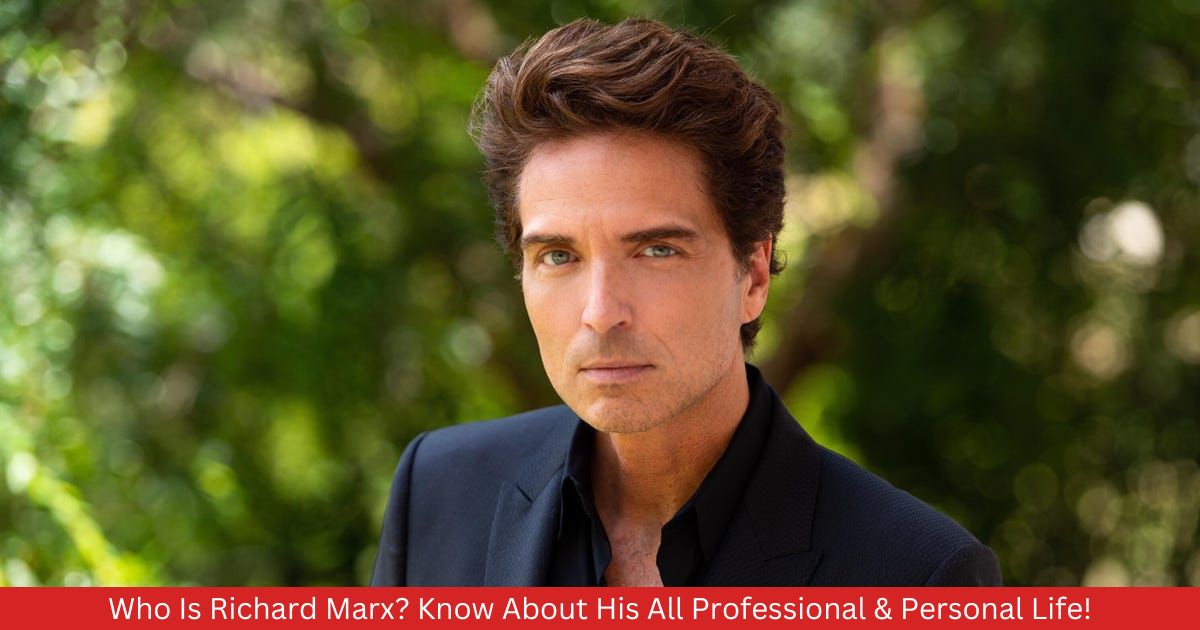 Who Is Richard Marx? Know About His All Professional & Personal Life!