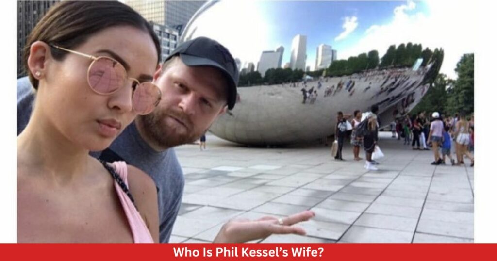 Who Is Phil Kessel’s Wife?