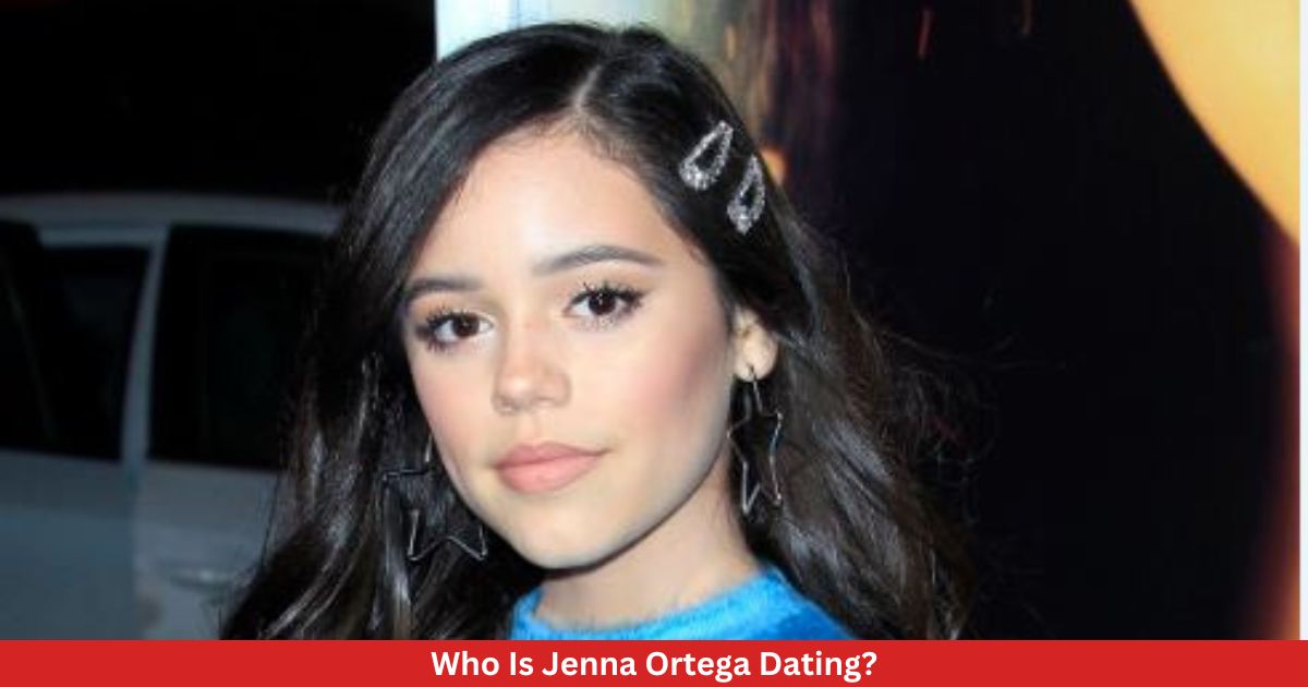 Who Is Jenna Ortega Dating? Complete Details! - TheAltWeb