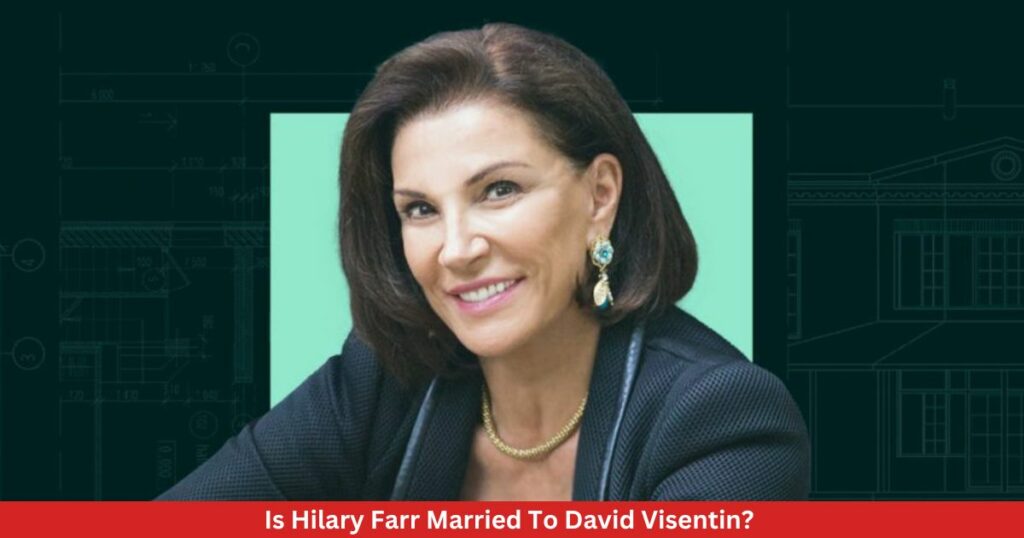 Is Hilary Farr Married To David Visentin? Know About Her Past Relationship!