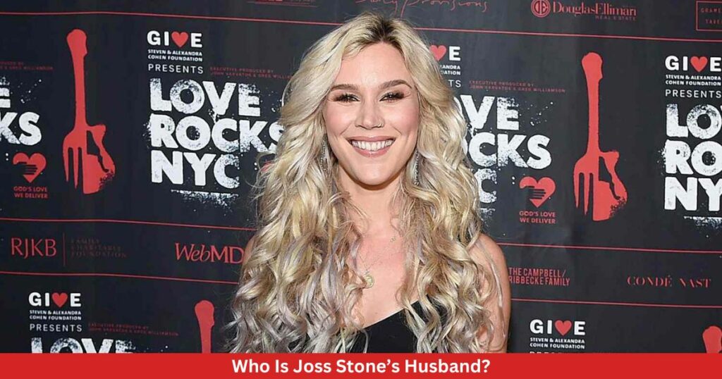 Who Is Joss Stone’s Husband? Complete Information! 