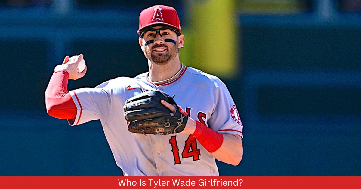 Who Is Tyler Wade Girlfriend?