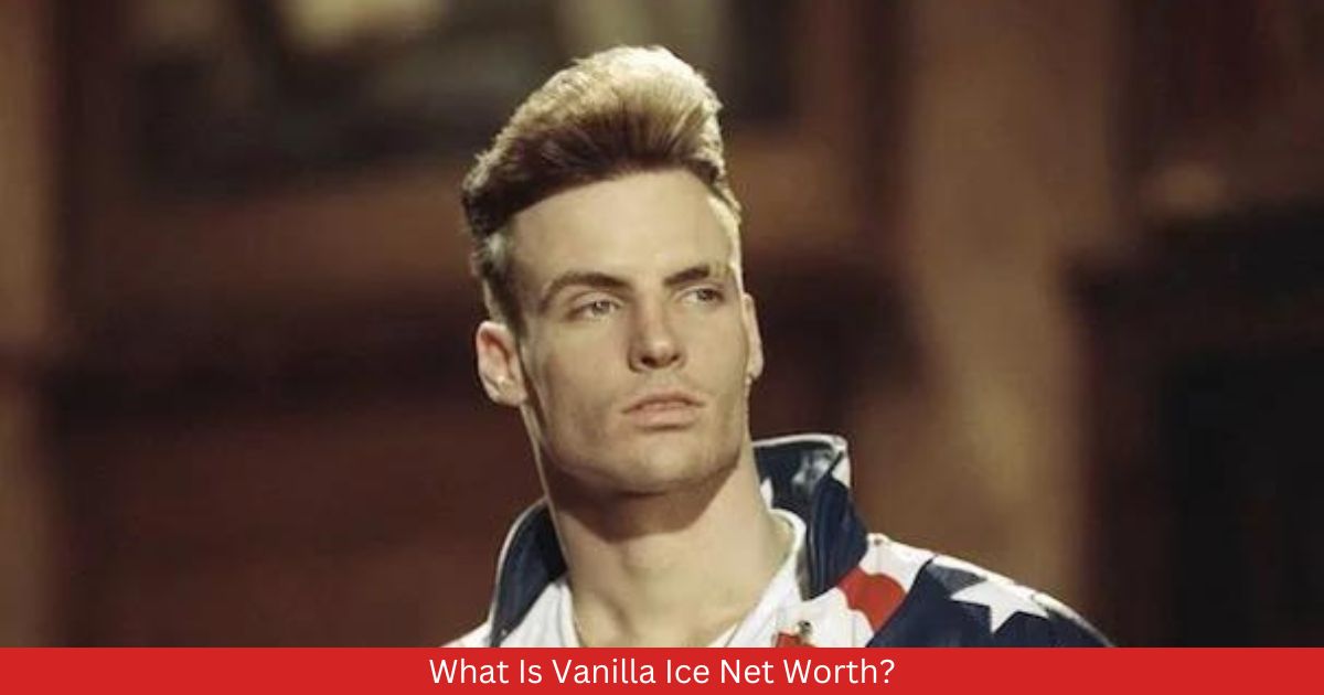 What Is Vanilla Ice Net Worth?