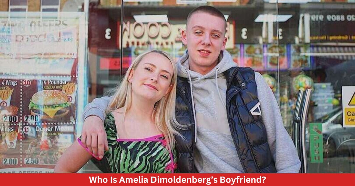 Who Is Amelia Dimoldenberg’s Boyfriend?