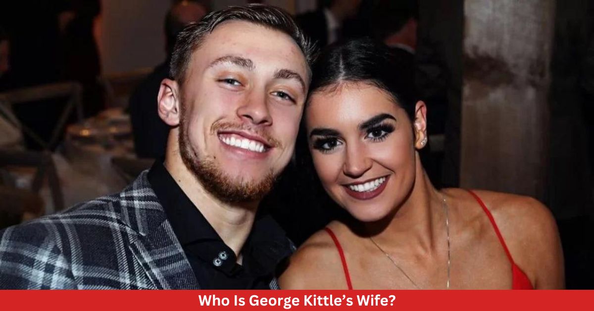 Who Is George Kittle’s Wife? All You Need To Know!