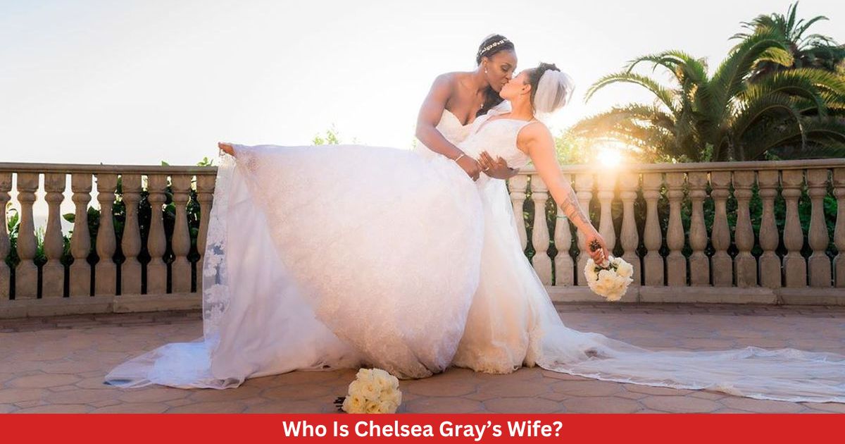 Who Is Chelsea Gray’s Wife? Complete Details!
