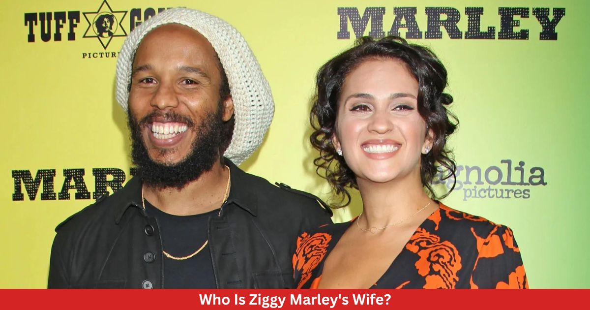 Who Is Ziggy Marley's Wife? All You Need To About Their Relationship!