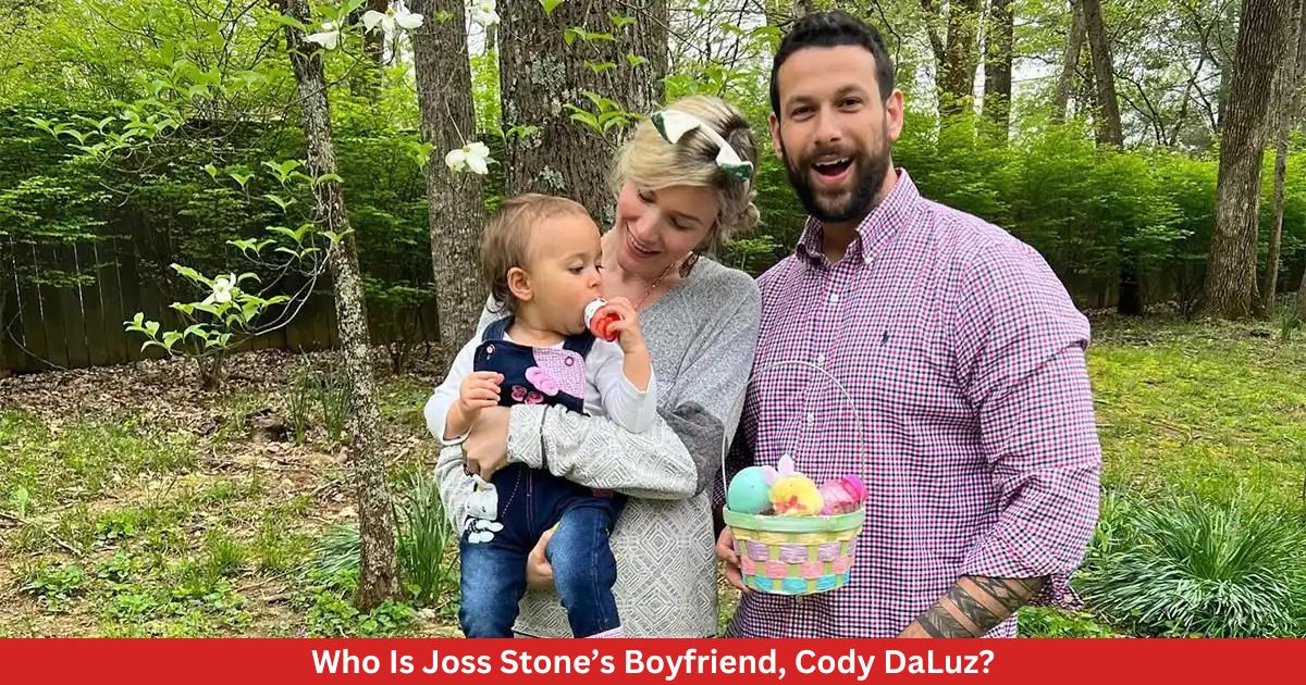 Who Is Joss Stone’s Boyfriend, Cody DaLuz? Complete Details!