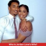 Who Is Jordan Love’s Wife?